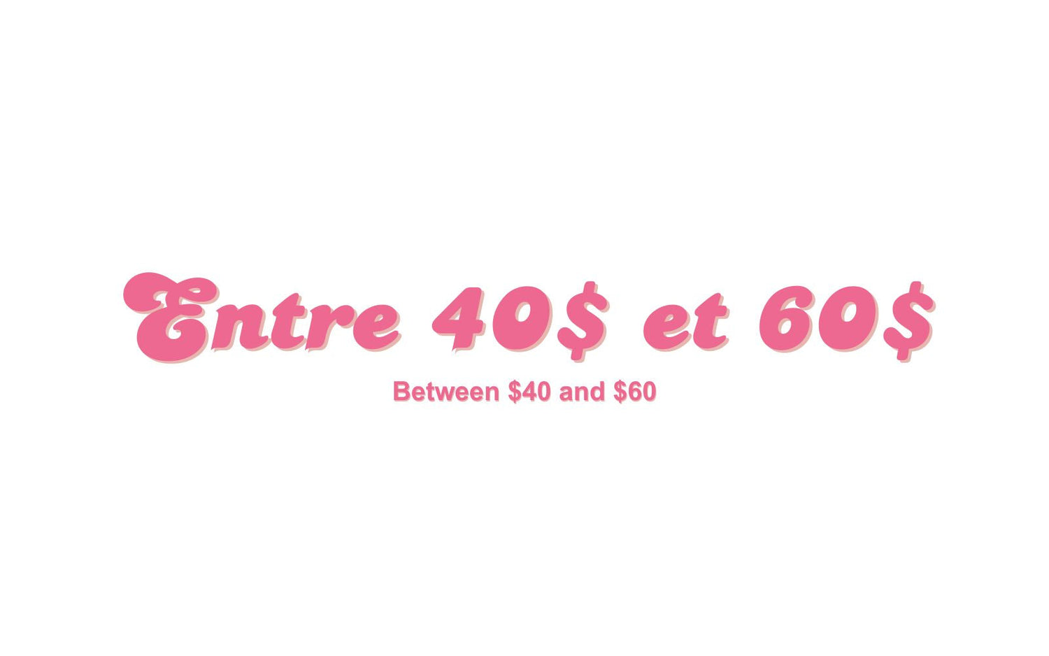 Entre 40$ et 60$