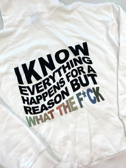 Hoodie «Everything Happens For A Reason»